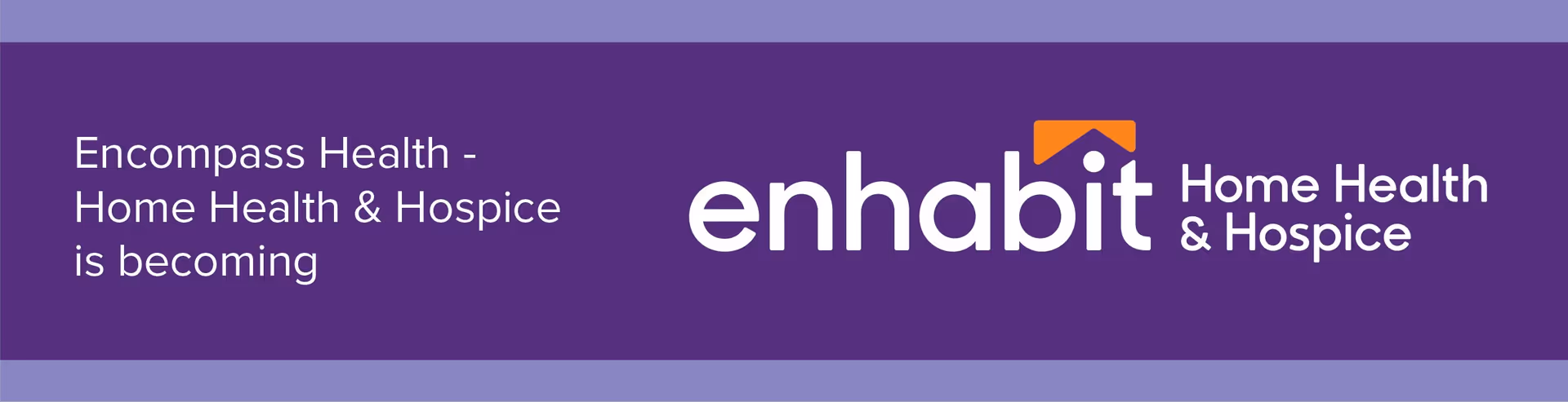 Purple Enhabit Home Health banner with logo displayed on a building front.