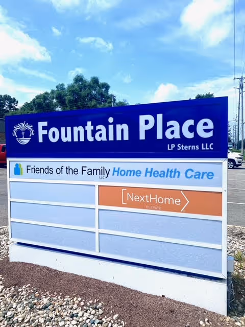 A large outdoor sign reads Fountain Place and Friends of the Family Home Health Care.